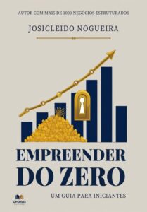 Livro - Empreender do Zero - Josicleido Nogueira